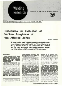 Procedures for Evaluation of Fracture Toughness of Heat-Affected Zones by L