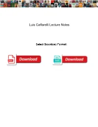 Luis Caffarelli Lecture Notes