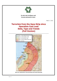 Terrorism from the Gaza Strip Since Operation Cast Lead Data, Type and Trends (Full Version)