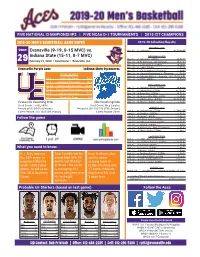 Evansville (9-19, 0-15 MVC) Vs. Indiana State (15-11, 8-7 MVC)