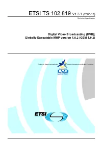TS 102 819 V1.3.1 (2005-10) Technical Specification