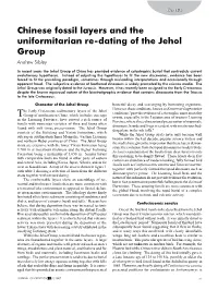 Chinese Fossil Layers and the Uniformitarian Re-Dating of the Jehol Group Andrew Sibley