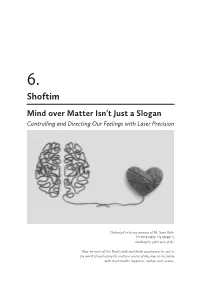 Shoftim Mind Over Matter Isn’T Just a Slogan Controlling and Directing Our Feelings with Laser Precision