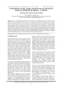 Comparison of Sql, Nosql and New Sql Databases in Light of Internet of Things – a Survey