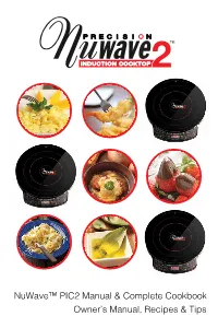 Nuwave™ PIC2 Manual & Complete Cookbook Owner's Manual