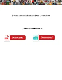 Bobby Shmurda Release Date Countdown
