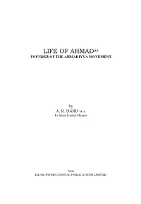 LIFE of Ahmadas FOUNDER of the AHMADIYYA MOVEMENT