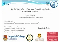 On the Values for the Turbulent Schmidt Number in Environmental Flows