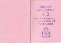 Primary Instruction 12 Sanat Kumara