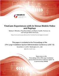 Yinzcam: Experiences with In-Venue Mobile Video and Replays Nathan D