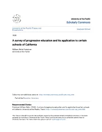 A Survey of Progressive Education and Its Application to Certain Schools of California