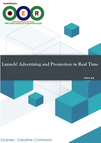 Launch! Advertising and Promotion in Real Time