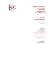 State of the Science and Practice in Parenting Interventions Across Childhood