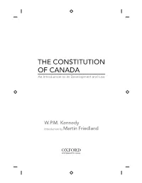 THE CONSTITUTION of CANADA an Introduction to Its Development and Law