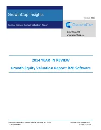 2014 YEAR in REVIEW Growth Equity Valuation Report: B2B Software