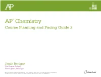 AP Chemistry Course Planning and Pacing Guide by Jamie Benigna 2012