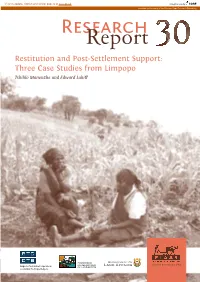 Research Report Restitution and Post-Settlement Support: Three Case Studies from Limpopo Tshililo Manenzhe and Edward Lahiff