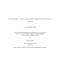 Why Speak Quechua? : a Study of Language Attitudes Among Native Quechua Speakers In