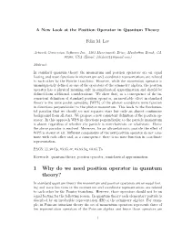 1 Why Do We Need Position Operator in Quantum Theory?