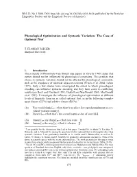 Phonological Optimization and Syntactic Variation: the Case of Optional That*