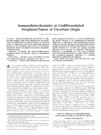 Immunohistochemistry in Undifferentiated Neoplasm/Tumor of Uncertain Origin