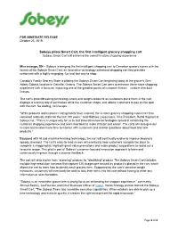 Sobeys Pilots Smart Cart, the First Intelligent Grocery Shopping Cart Sobeys Smart Cart Will Enhance the Overall In-Store Shopping Experience