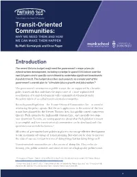 Transit-Oriented Communities: WHY WE NEED THEM and HOW WE CAN MAKE THEM HAPPEN by Matti Siemiatycki and Drew Fagan