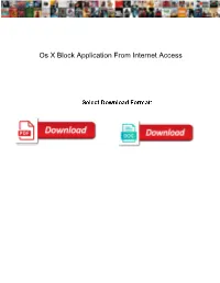 Os X Block Application from Internet Access