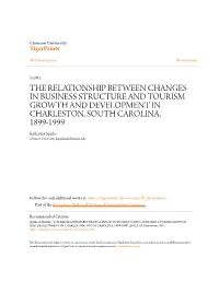 The Relationship Between Changes in Business Structure and Tourism Growth and Development in Charleston, South Carolina, 1899-19