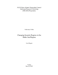 Changing Security Regime in the Baltic Sea Region