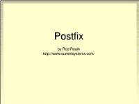 Postfix, Sendmail, Exim ●SMTP: Rfcs 821, 1123, 2821 ●Terminology: Client, Server Mamailil Ddeelliivveerryy Aaggeenntt