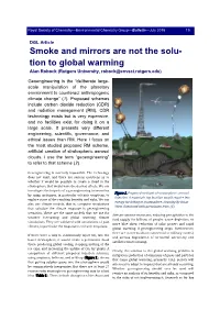 Smoke and Mirrors Are Not the Solu- Tion to Global Warming Alan Robock (Rutgers University, Robock@Envsci.Rutgers.Edu)