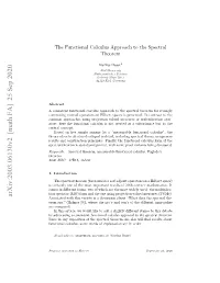 The Functional Calculus Approach to the Spectral Theorem
