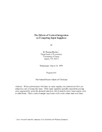 The Effects of Vertical Integration on Competing Input Suppliers
