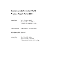 Electromagnetic Formation Flight Progress Report: March 2003