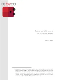Hybrid Variations on a Documentary Theme