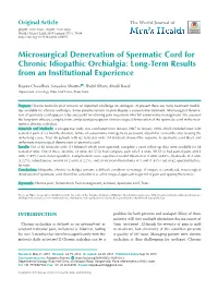 Microsurgical Denervation of Spermatic Cord for Chronic Idiopathic Orchialgia: Long-Term Results from an Institutional Experience