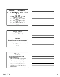 Laboratory Interpretation: a Focus on WBC's, RBC's, and LFT's
