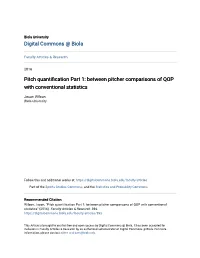 Pitch Quantification Part 1: Between Pitcher Comparisons of QOP with Conventional Statistics" (2016)