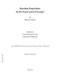 Russellian Panpsychism: Do We Need It and Is It Enough?