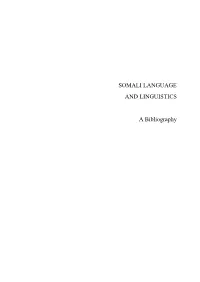 SOMALI LANGUAGE and LINGUISTICS a Bibliography