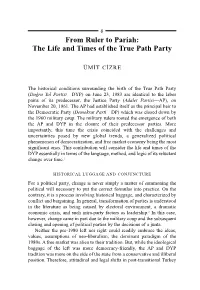 From Ruler to Pariah: the Life and Times of the True Path Party