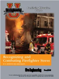 Recognizing and Combating Firefighter Stress by P.J