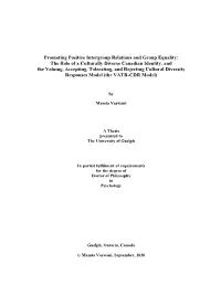 The Role of a Culturally Diverse Canadian Identity, and the Valuing, Accepting, Tolerating, and Rejecting Cultural Diversity Responses Model (The VATR-CDR Model)