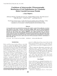 Usefulness of Intravascular Ultrasonography Monitoring of Coil Embolization for Traumatic Direct Carotid-Cavernous Fistula —Case Report—