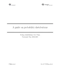 A Guide on Probability Distributions