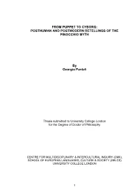 From Puppet to Cyborg: Posthuman and Postmodern Retellings of the Pinocchio Myth
