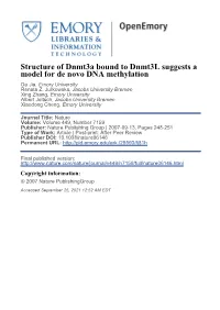 Structure of Dnmt3a Bound to Dnmt3l Suggests a Model for De Novo DNA Methylation Da Jia, Emory University Renata Z