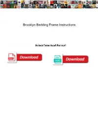 Brooklyn Bedding Frame Instructions