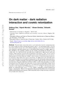 On Dark Matter - Dark Radiation Interaction and Cosmic Reionization
